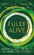 Fully Alive