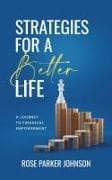 Strategies for a Better Life