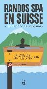 Randos spa en Suisse