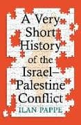 A Very Short History of the Israel–Palestine Conflict