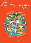 World around me – Pupil Book 1