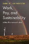 Work, Pay, and Sustainability