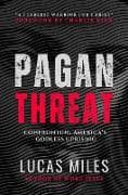 The Pagan Threat