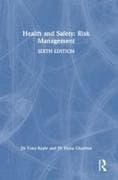 Health and Safety: Risk Management