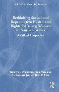 Rethinking Sexual and Reproductive Health and Rights for Young Women in Southern Africa