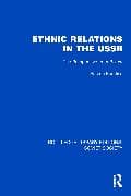 Ethnic Relations in the USSR