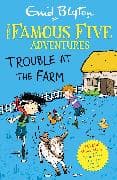 Famous Five Colour Short Stories: Trouble at the Farm