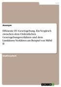 Effiziente EU-Gesetzgebung. Ein Vergleich zwischen dem Ordentlichen Gesetzgebungsverfahren und dem Lamfalussy-Verfahren am Beispiel von MiFid II