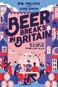 Beer Breaks in Britain