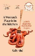 A Woman's Place is in the Kitchen