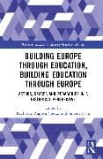 Building Europe Through Education, Building Education Through Europe