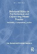 Relational Ethics in Psychotherapy and Counselling Private Practice