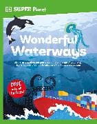 DK SUPER PLANET Wonderful Waterways