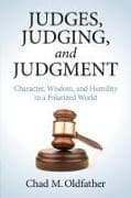 Judges, Judging, and Judgment