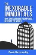 The Inexorable Immortals