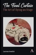 The Final Curtain: The Art of Dying on Stage