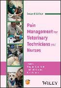 Pain Management for Veterinary Technicians and Nurses