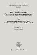 Zur Geschichte der Ökonomik der Privathaushalte