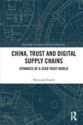 China, Trust and Digital Supply Chains