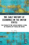 The Early History of Economics in the United States