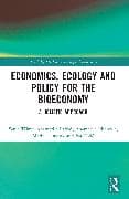 Economics, Ecology, and Policy for the Bioeconomy