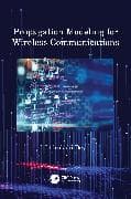 Propagation Modeling for Wireless Communications