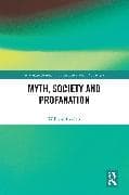 Myth, Society and Profanation