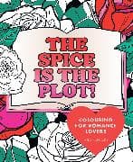 The Spice is the Plot!