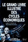 Le grand livre illustré des cycles économiques