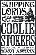 Shipping Lords and Coolie Stokers