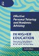 Effective Personal Tutoring and Academic Advising in Higher Education