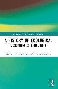 A History of Ecological Economic Thought