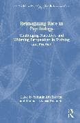 Reimagining Race in Psychology