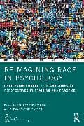 Reimagining Race in Psychology
