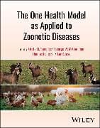 The One Health Model as Applied to Zoonotic Diseases
