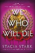 We Who Will Die