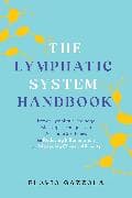 The Lymphatic System Handbook
