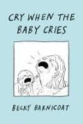 Cry When the Baby Cries