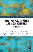 Deaf People, Injustice and Reconciliation