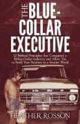 The Blue-Collar Executive