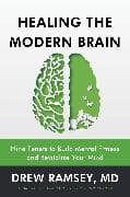 Healing the Modern Brain