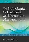 Orthobiologics for Fractures and Nonunion Management