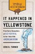 It Happened in Yellowstone