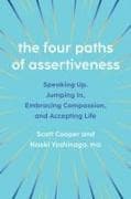 The Four Paths of Assertiveness