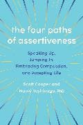 The Four Paths of Assertiveness