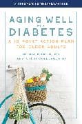 Aging Well with Diabetes