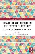 Disability and Labour in the Twentieth Century