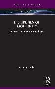 Disciplines of Modernity
