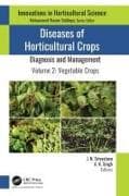 Diseases of Horticultural Crops: Diagnosis and Management