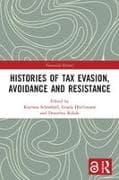 Histories of Tax Evasion, Avoidance and Resistance